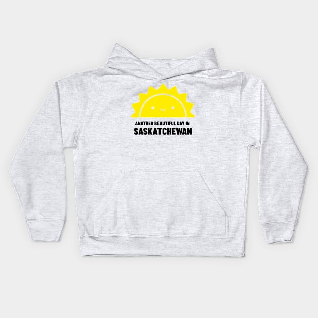 Another Beautiful Day in Saskatchewan Kids Hoodie by Canada Tees